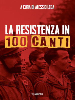 cover image of La resistenza in 100 canti